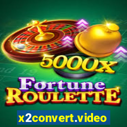 x2convert.video