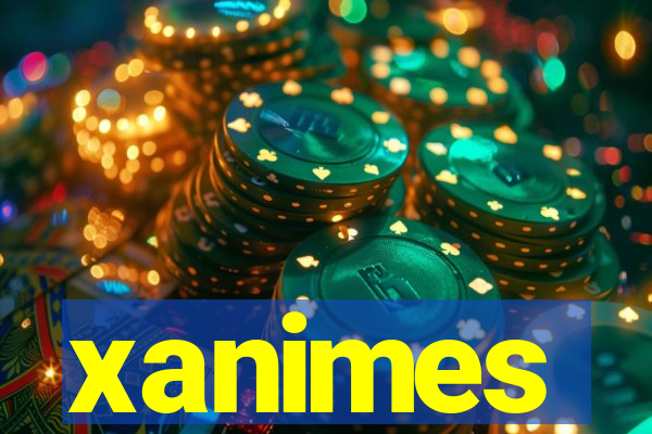 xanimes