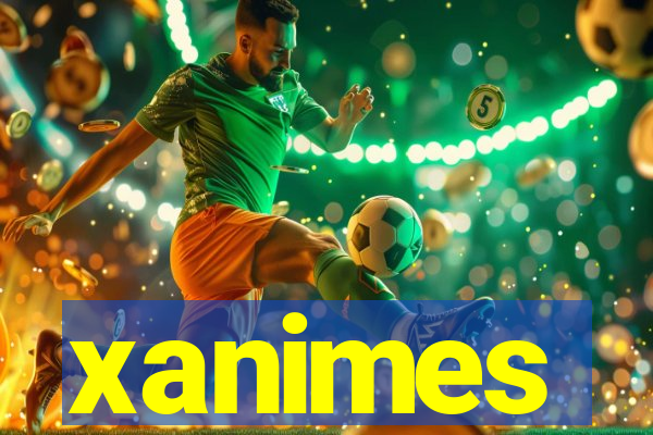 xanimes