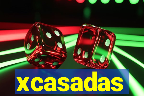 xcasadas