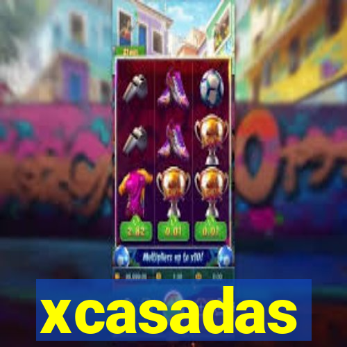 xcasadas