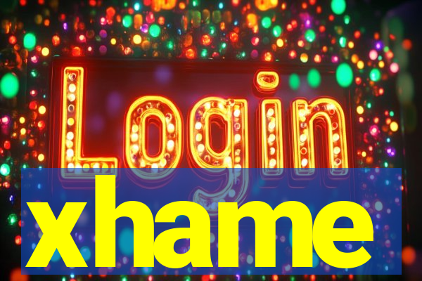 xhame