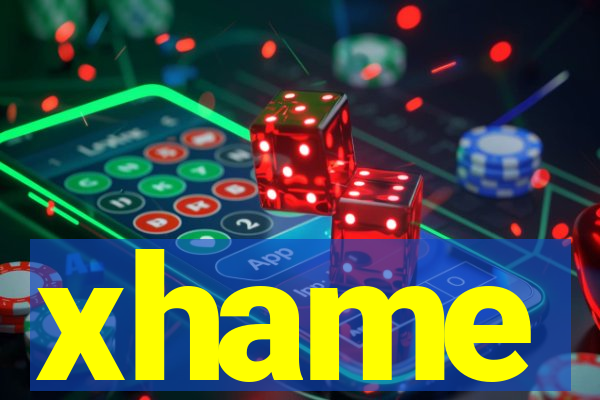 xhame