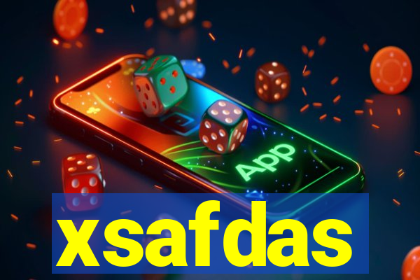 xsafdas