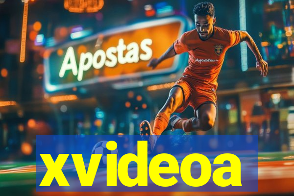 xvideoa