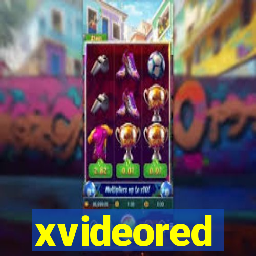 xvideored