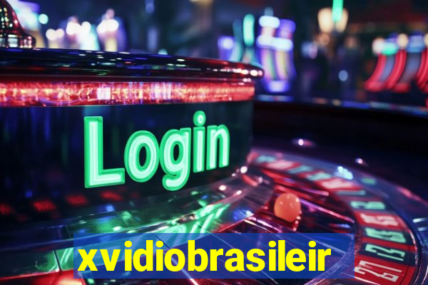 xvidiobrasileiro