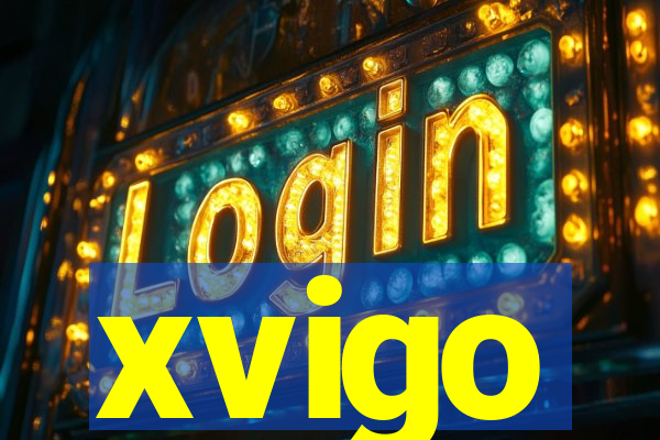 xvigo