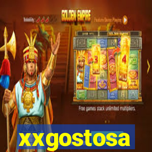 xxgostosa