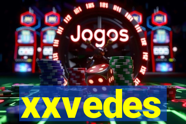 xxvedes