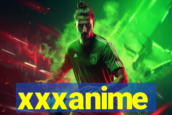 xxxanime
