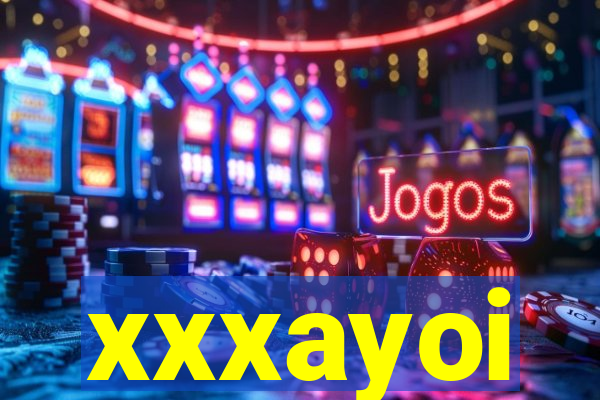 xxxayoi