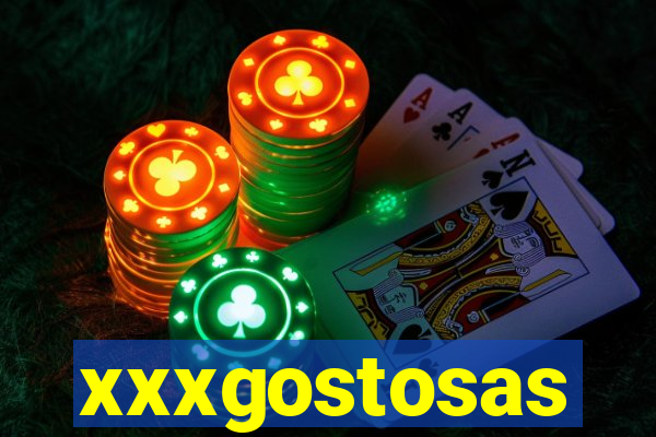 xxxgostosas