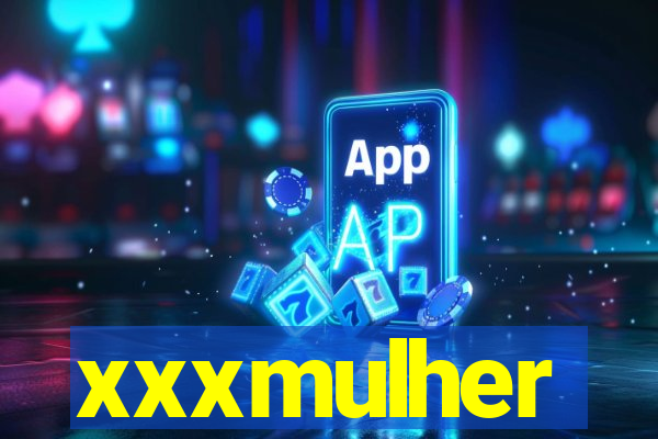 xxxmulher