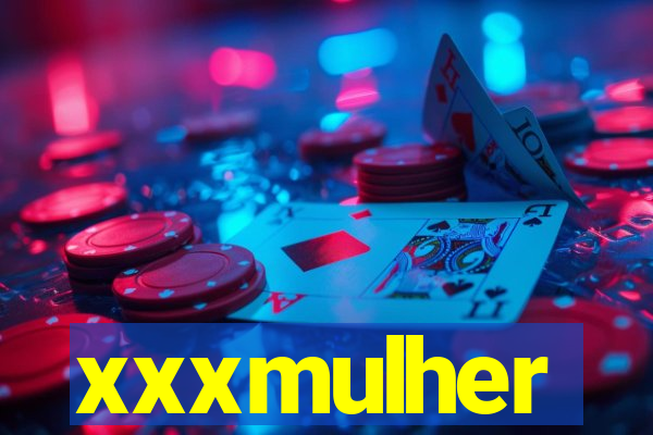 xxxmulher