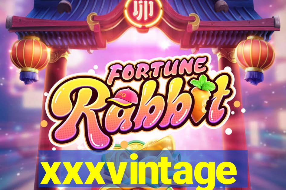 xxxvintage