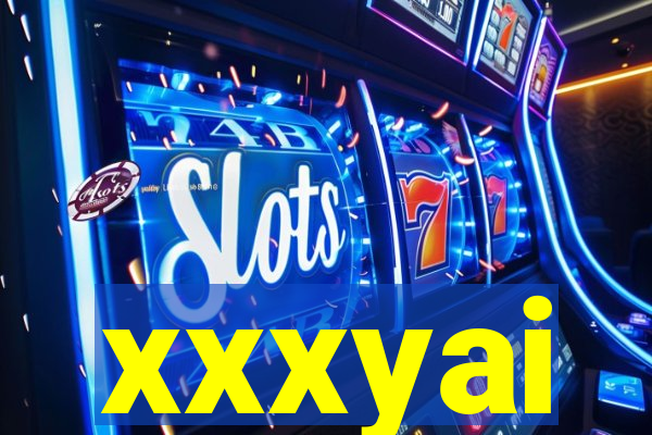 xxxyai