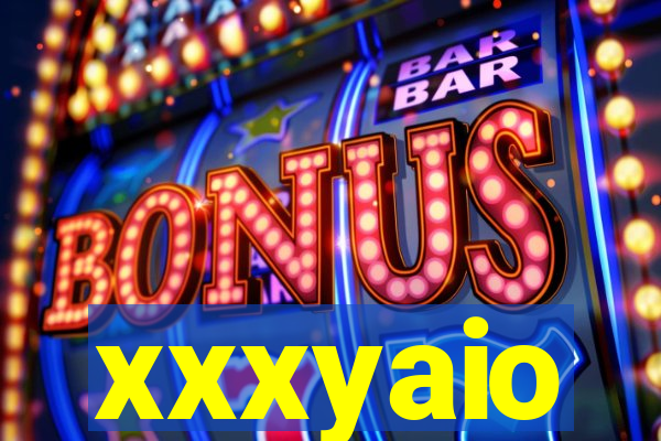 xxxyaio