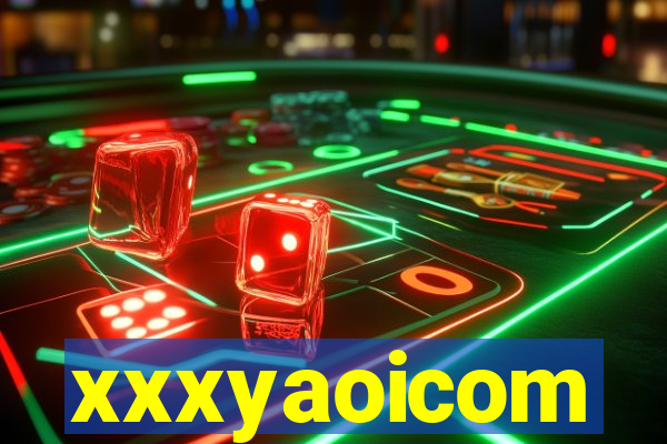 xxxyaoicom