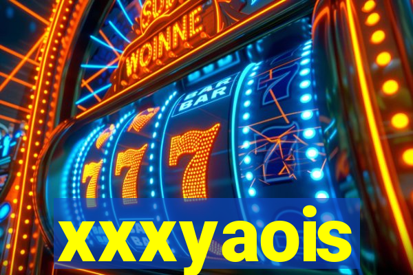 xxxyaois