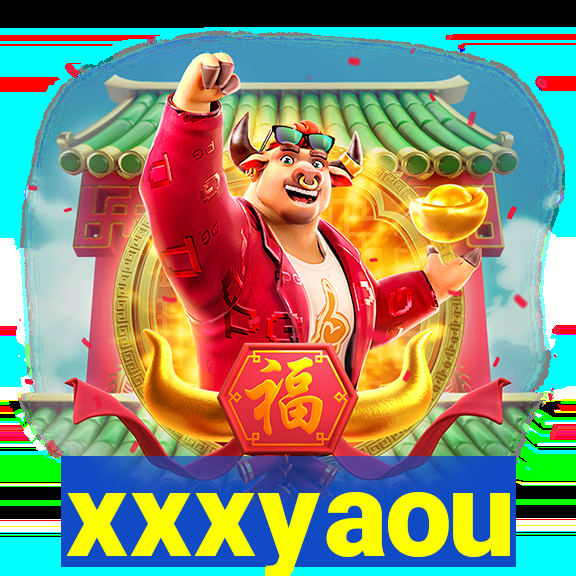 xxxyaou