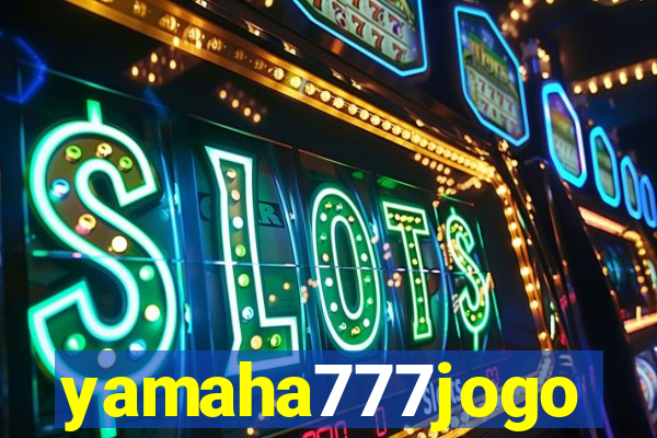 yamaha777jogo