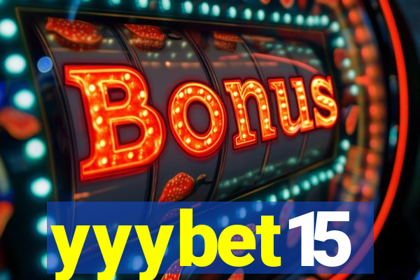 yyybet15