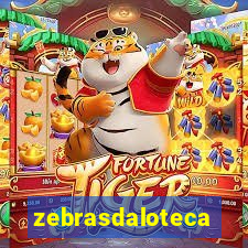 zebrasdaloteca