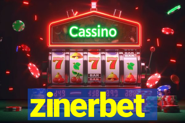 zinerbet