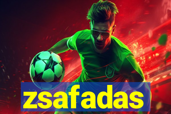zsafadas