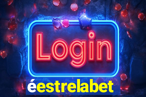 éestrelabet