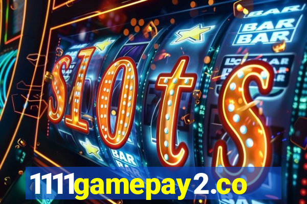 1111gamepay2.com