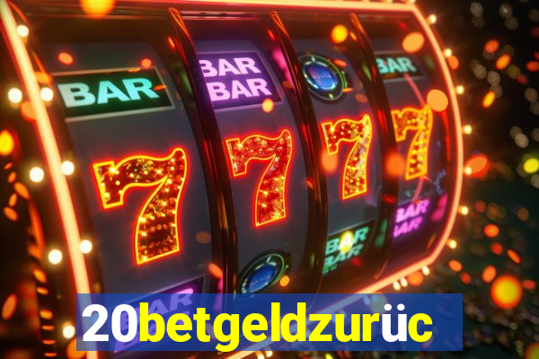 20betgeldzurück