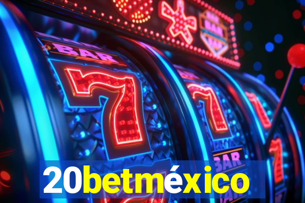 20betméxico