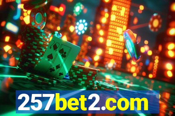 257bet2.com
