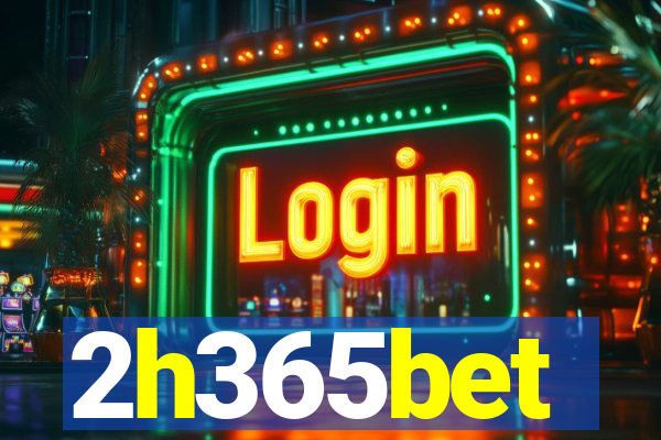 2h365bet