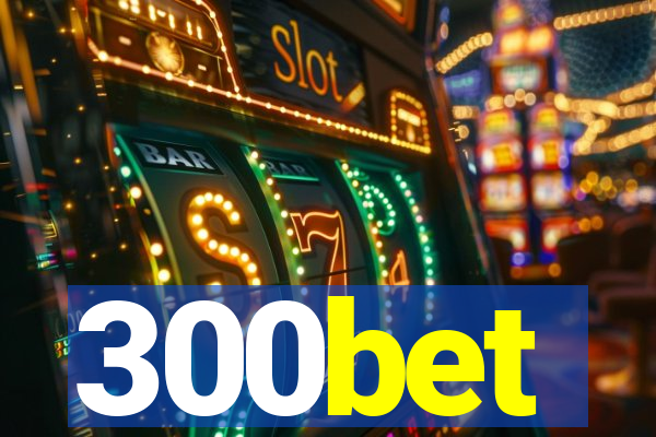300bet