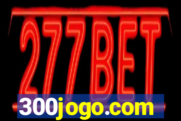 300jogo.com