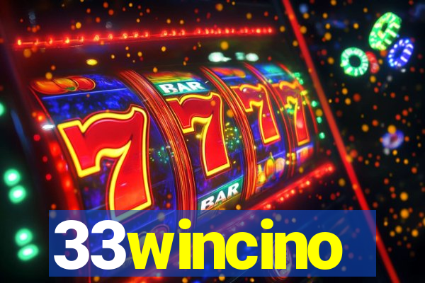33wincino