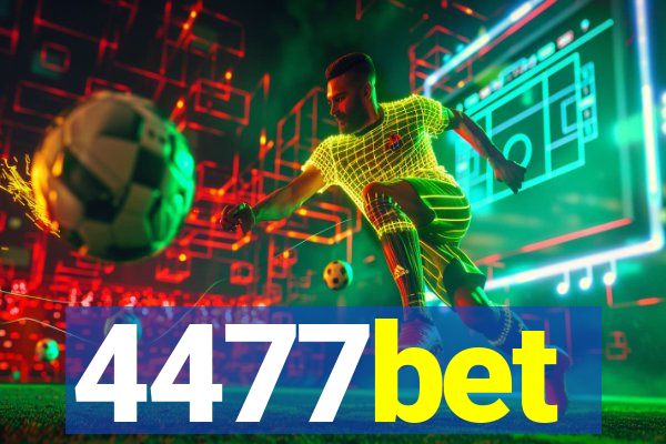 4477bet