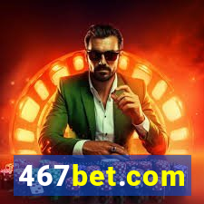 467bet.com