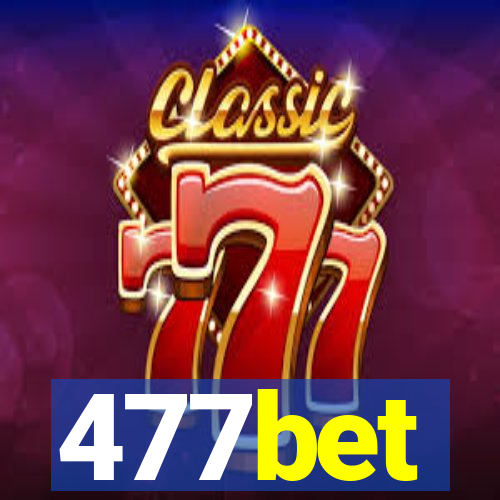 477bet