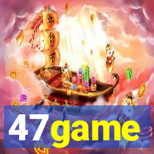 47game