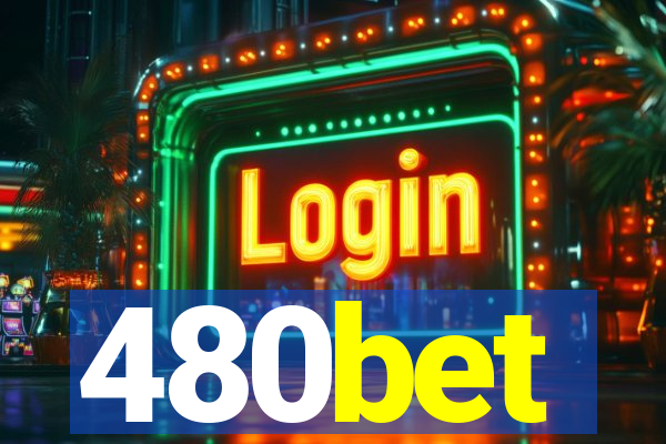 480bet
