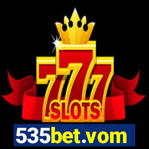 535bet.vom