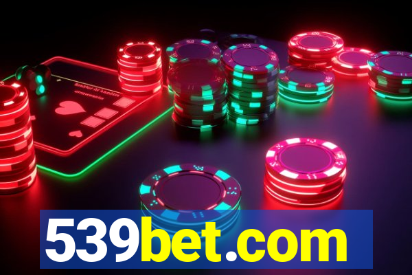 539bet.com