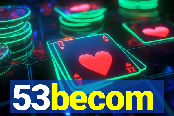 53becom