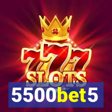 5500bet5