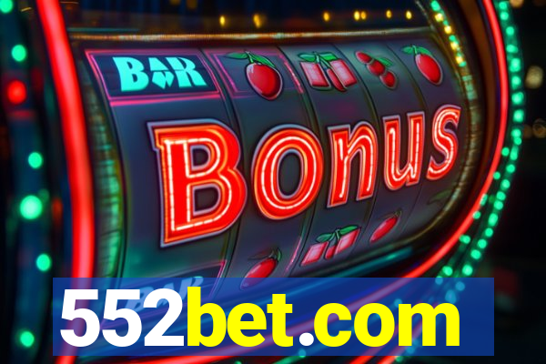 552bet.com