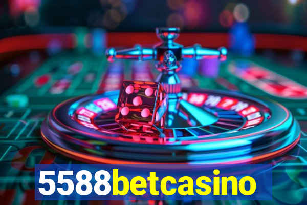 5588betcasino